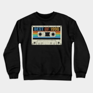 Best Of 1990 34th Birthday Gifts Cassette Tape Vintage Crewneck Sweatshirt